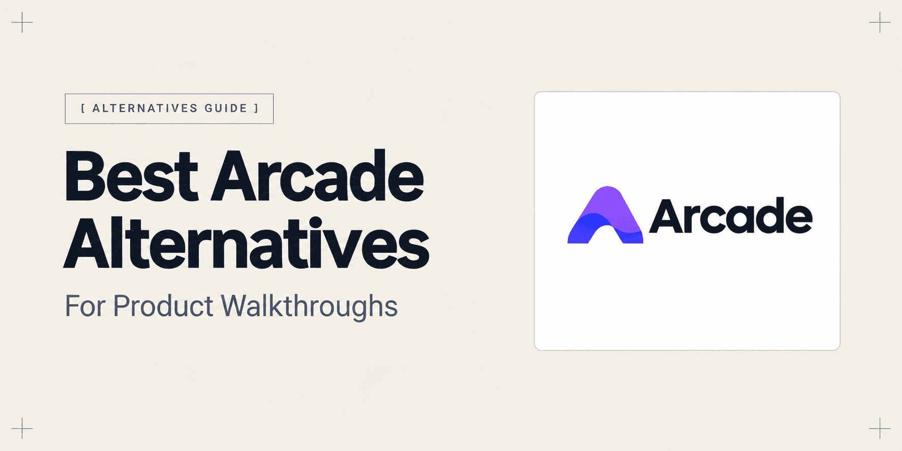 Best Arcade Alternatives for Product Walkthroughs